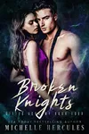 Broken Knights