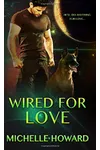 Wired for Love