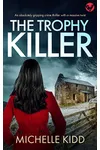 The Trophy Killer