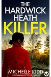 The Hardwick Heath Killer