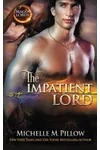 The Impatient Lord