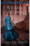 A Wicked Conceit