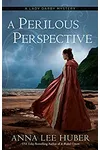 A Perilous Perspective