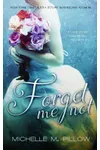 Forget Me Not / The Mists of Midnight