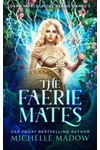 The Faerie Mates