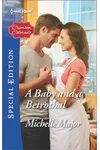 A Baby and a Betrothal