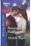 Romancing the Wallflower