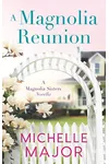A Magnolia Reunion