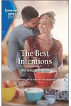 The Best Intentions