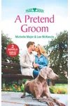 A Pretend Groom