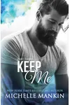 Keep Me