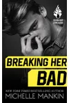 Breaking Her Bad