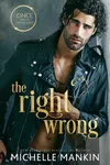 The Right Wrong