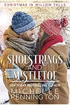 Shoestrings and Mistletoe