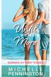 Until We Were More