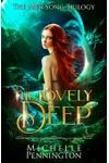 The Lovely Deep
