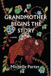 A Grandmother Begins the Story