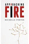 Approaching Fire