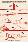 The Weight of Feathers