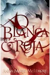 Blanca & Roja