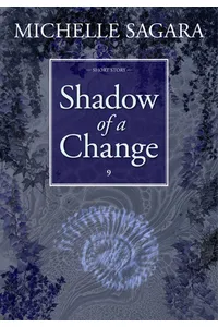 Shadow of a Change