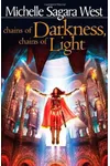 Chains of Darkness, Chains of Light