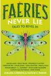 Faeries Never Lie