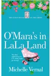 The O'Mara's in LaLa Land
