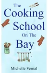The Cooking School on the Bay