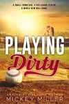 Playing Dirty