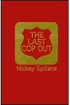 The Last Cop Out