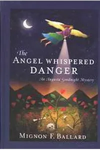 The Angel Whispered Danger