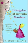 The Angel and the Jabberwocky Murders