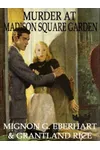 Murder at Madison Square Garden