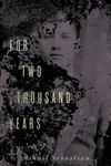 For Two Thousand Years