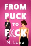 From Puck to F*ck