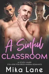 A Sinful Classroom: A Student/Professor Reverse Harem Romance