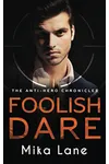 Foolish Dare