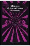 Glimpses of the Unknown