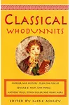 The Mammoth Book of Classical Whodunnits