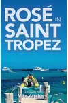 Rose in Saint Tropez