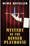 Mystery of the Dinner Playhouse