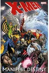 X-Men: Manifest Destiny, Vol. 1