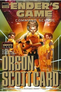 Ender's Game, Volume 2: Command School