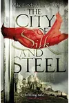 The City of Silk and Steel