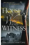 The House of War and Witness