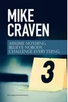 Assume Nothing, Believe Nobody, Challenge Everything