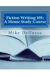 Fiction Writing 101