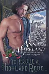 To Rescue a Highland Rebel