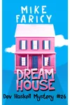 Dream House
